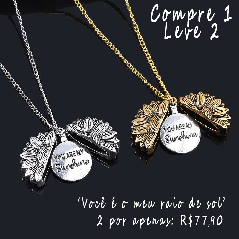 Colar - "Você é meu raio de sol" (Compre 1 Leve 2)